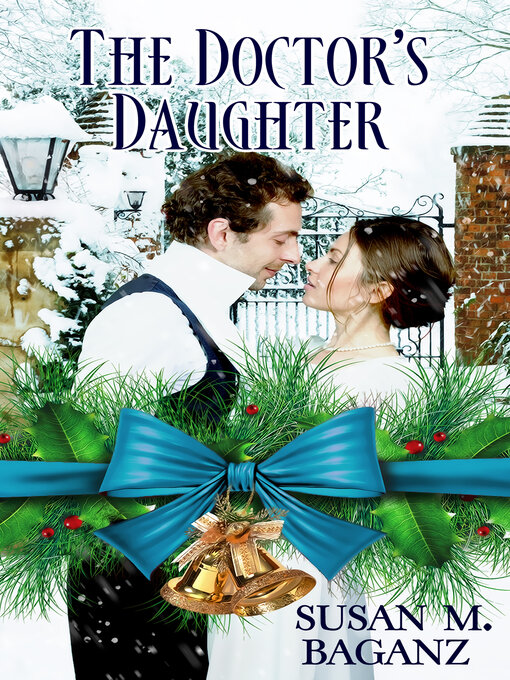 Title details for The Doctor's Daughter by Susan M. Baganz - Available